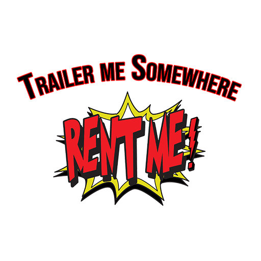 Trailer Me Somewhere